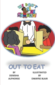 Paperback We Don't Cry, We Try: Out to Eat Book