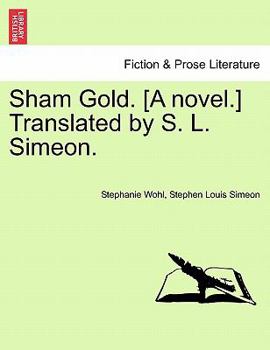 Paperback Sham Gold. [A Novel.] Translated by S. L. Simeon. Book