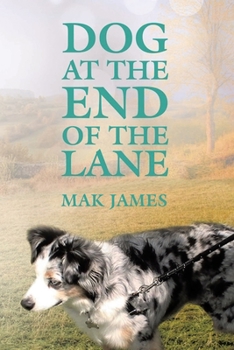 Paperback Dog at the End of the Lane Book