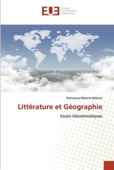 Paperback Littérature et Géographie [French] Book