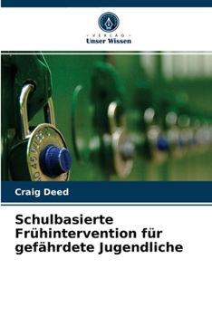Paperback Schulbasierte Frühintervention für gefährdete Jugendliche [German] Book