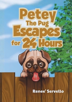 Petey The Pug Escapes for 24 Hours