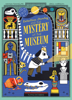 Library Binding Detective Stanley and the Mystery at the Museum (Library Edition) Book