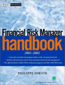 Paperback Financial Risk Manager Handbook 2001-2002 (Wiley Finance) Book