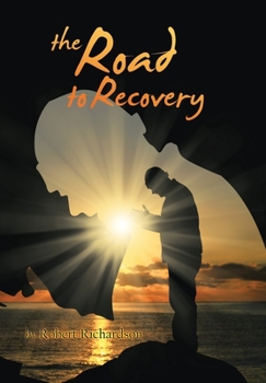 Hardcover The Road to Recovery Book