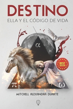 Paperback Destino: Ella Y El Codigo de Vida [Spanish] Book