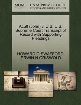 Paperback Acuff (John) V. U.S. U.S. Supreme Court Transcript of Record with Supporting Pleadings Book
