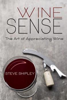 Paperback Wine Sense: The Art of Appreciating Wine Book