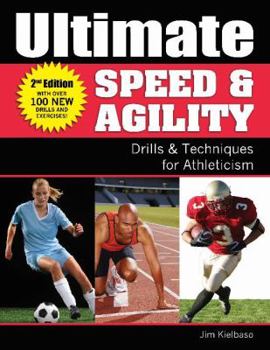 Paperback Ultimate Speed & Agility: Drills and Techniques for Athleticism Book