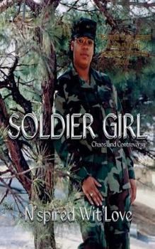 Paperback Soldier Girl: Chaos and Controversy Book