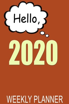 Hello, 2020: Inspirational At-a-glance Week-per-Page Diary With Journal Pages, January-December