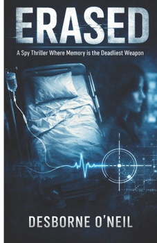 Paperback Erased: Where memory is the deadliest weapon Book