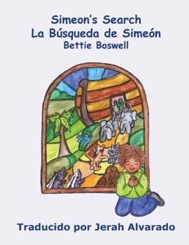 Paperback Simeon's Search: La Búsqueda de Simeón Book