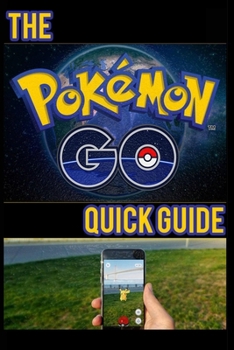 Paperback Pokemon Go: Pokemon Go Quick Guide Tips, Tricks, and More Book