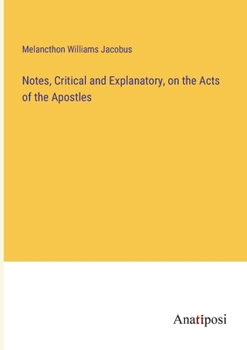 Paperback Notes, Critical and Explanatory, on the Acts of the Apostles Book