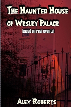 Paperback Haunted House of Wesley Palace Book