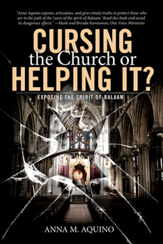 Cursing the Church or Helping It?: Exposing the Spirit of Balaam