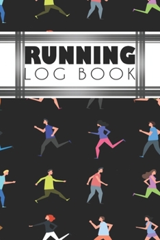 Running Log Book: Running Personal Training Workout Fitness Journal Log Book