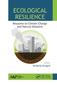 Paperback Ecological Resilience: Response to Climate Change and Natural Disasters Book
