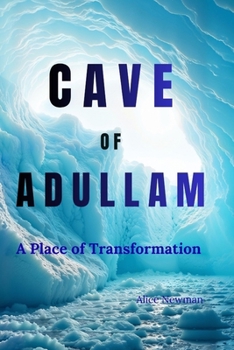 Paperback Cave of Adullam: A Place of Transformation Book