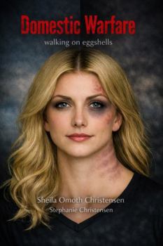 Paperback Domestic Warfare: walking on eggshells Book