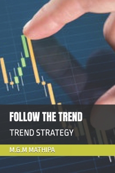 Paperback Follow the Trend: Trend Strategy Book