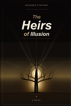 The Heirs of Illusion: From Obedience to Awakening - A Story of Family, Tradition, and Liberation