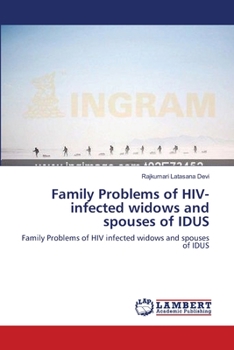 Paperback Family Problems of HIV-infected widows and spouses of IDUS Book