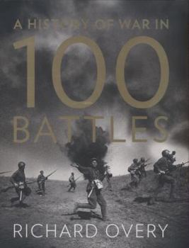 Hardcover A History of War in 100 Battles Book