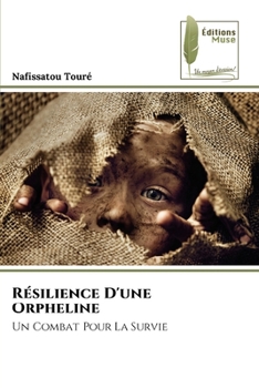 Paperback Résilience D'une Orpheline [French] Book
