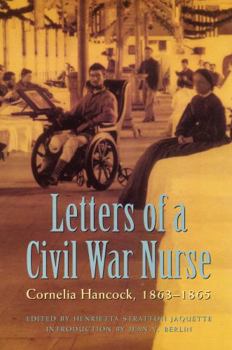 Paperback Letters of a Civil War Nurse: Cornelia Hancock, 1863-1865 Book