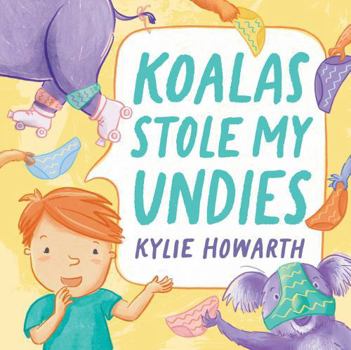 Hardcover Koalas Stole My Undies Book