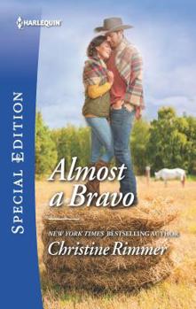 Almost a Bravo - Book #53 of the Bravo Family
