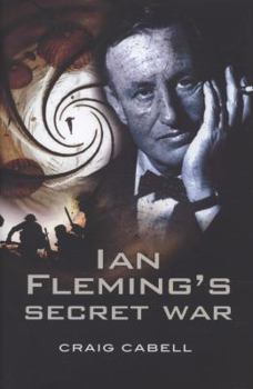 Hardcover Ian Fleming's Secret War Book