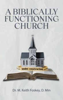 Paperback A Biblically Functioning Church Book