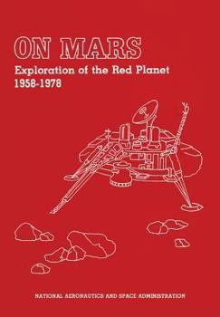 Paperback On Mars: Exploration of the Red Planet 1958-1978 Book