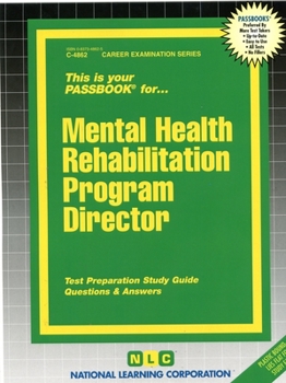 Spiral-bound Mental Health Rehabilitation Program Director: Passbooks Study Guide Book