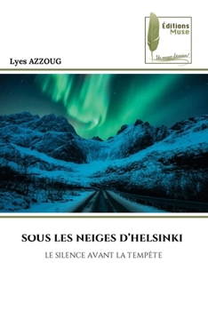 Paperback Sous Les Neiges d'Helsinki [French] Book