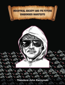Paperback Industrial Society and Its Future: Unabomber Manifesto Book