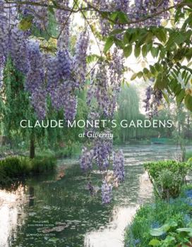 Hardcover Claude Monet's Gardens at Giverny Book