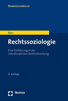 Paperback Rechtssoziologie: Eine Einfuhrung in Die Interdisziplinare Rechtsforschung [German] Book