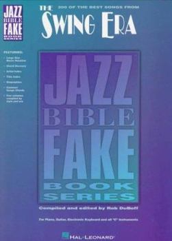 Paperback 200 of the Best Songs from the Swing Era (Jazz Bible Fake Book) Book