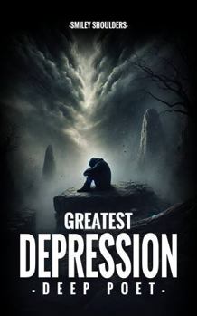 Paperback Greatest Depression Deep Poet Book