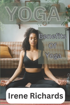 Paperback Yoga: Benefits of yoga Book