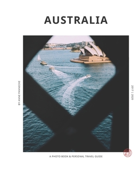Paperback Australia: A photography book & personal travel guide Book