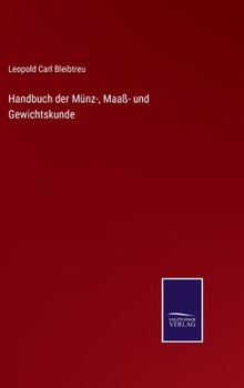 Hardcover Handbuch der Münz-, Maaß- und Gewichtskunde [German] Book