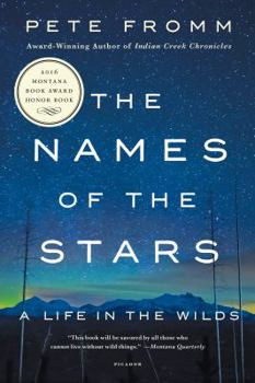 Paperback The Names of the Stars: A Life in the Wilds Book