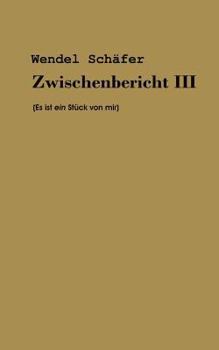 Paperback Zwischenbericht III [German] Book