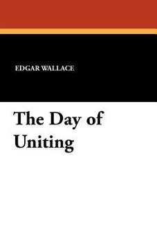 The Day of Uniting - Book #7 of the Mystery League
