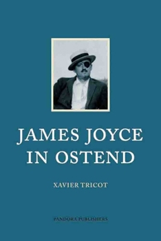 Paperback James Joyce in Ostend Book